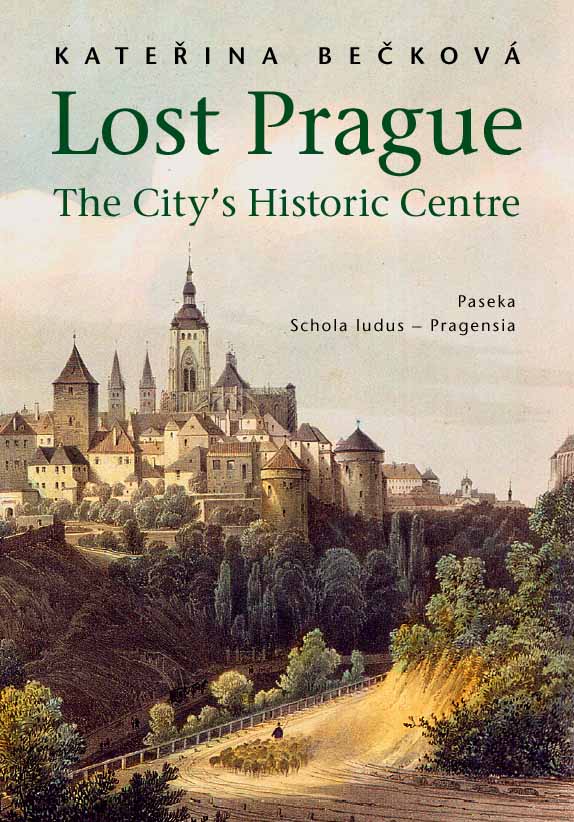 Lost Prague - The City Historic Centre