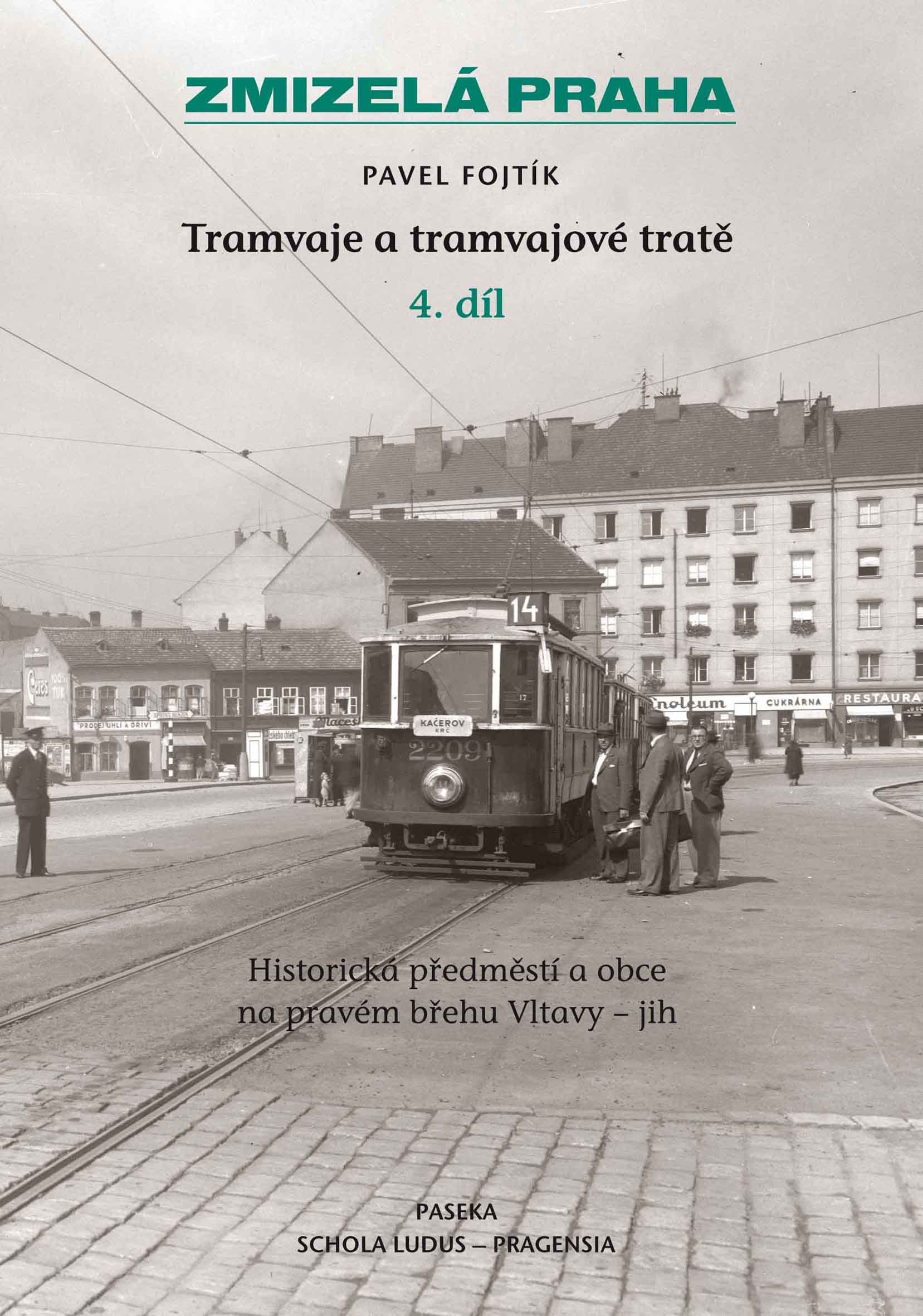 Tramvaje a tramvajové tratě 4