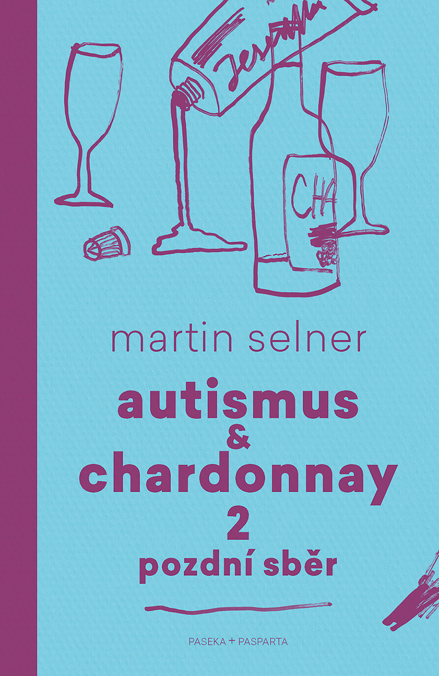Autismus & Chardonnay 2