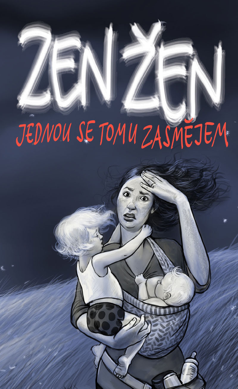 Zen žen: Jednou se tomu zasmějem