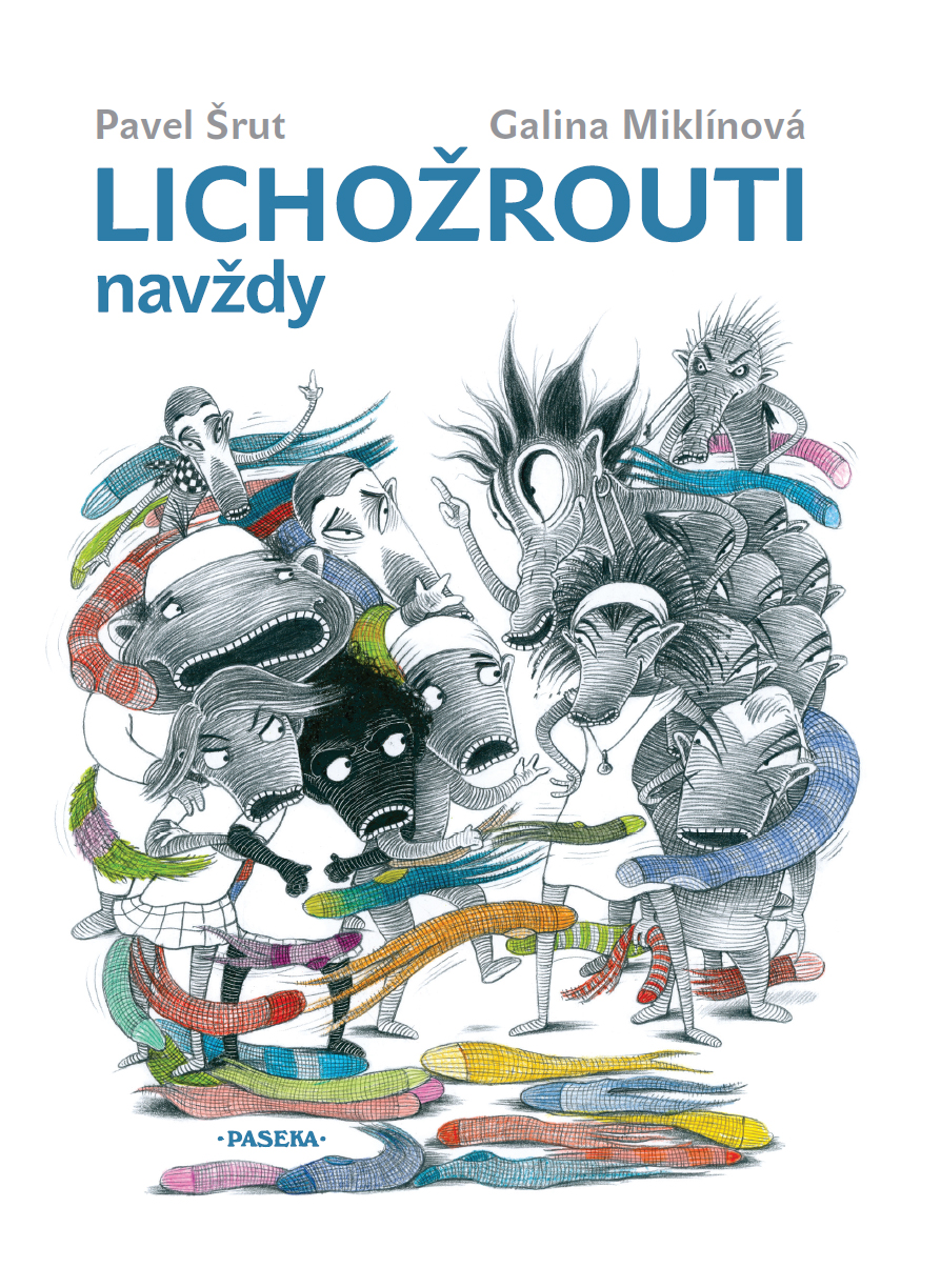 Lichožrouti navždy