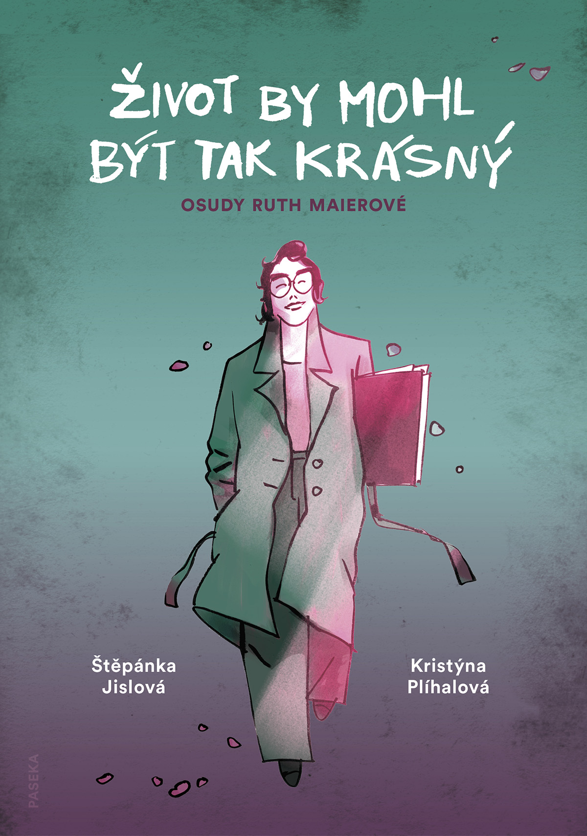 Život by mohl být tak krásný